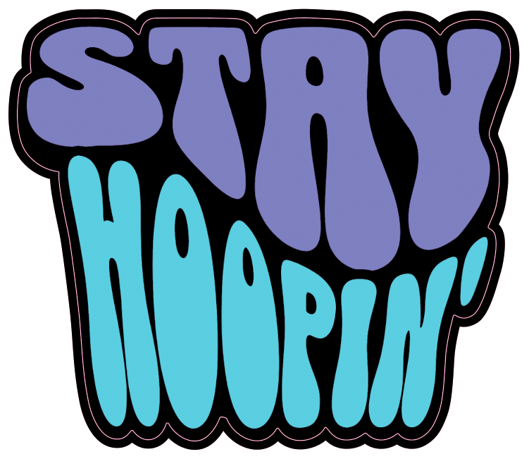 Stay Hoopin' Sticker
