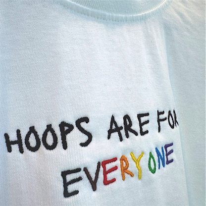 HOOPS ARE FOR EVERYONE TEE
